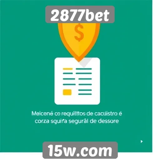 Requisitos de cadastro e verificação no 2877bet